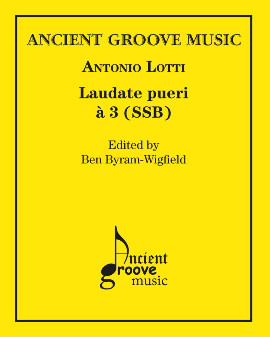 Laudate pueri à 3 (SSB) — 洛蒂