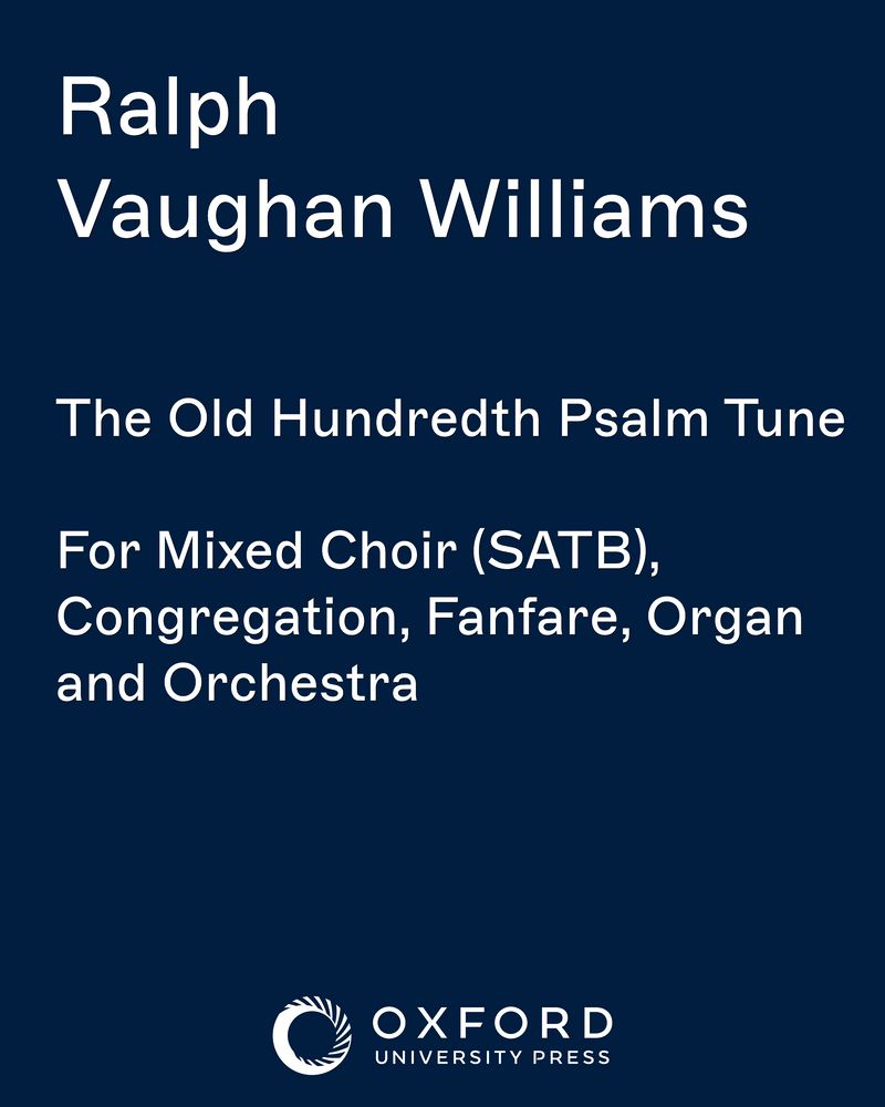 The Old Hundredth Psalm Tune — Ralph Vaughan Williams