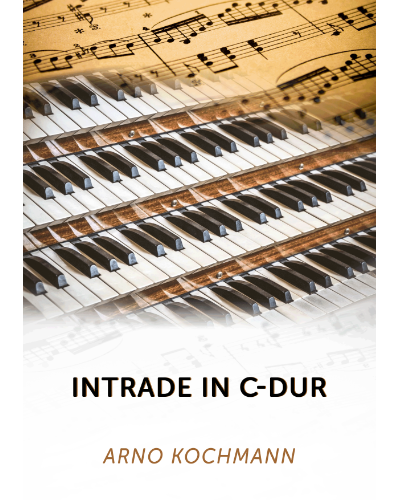 Intrade in C major — Arno Kochmann