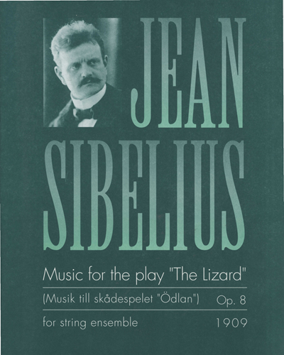 Music for the play 'The Lizard', op. 8 — 西贝柳斯