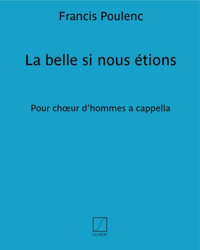 La belle si nous étions (No. 6 from 'Chansons françaises') — 普朗克