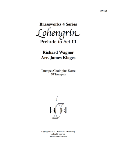 Lohengrin (Prelude to Act 3) — 瓦格纳