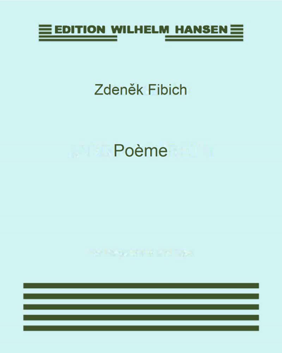 Poème, op. 41 — Zdeněk Fibich