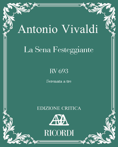La Senna festeggiante, RV 693 — 维瓦尔第