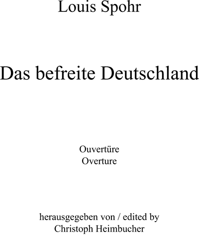Overture to 'Das befreite Deutschland' — 施波尔