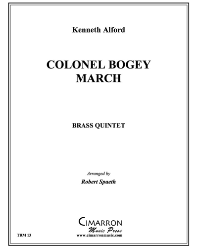 Colonel Bogey March — Kenneth Alford