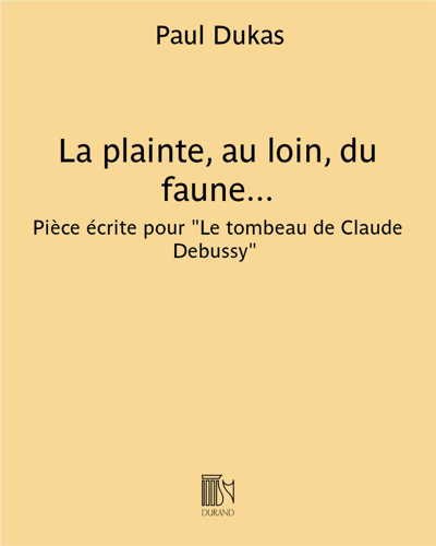 La plainte, au loin, du faune... - Pour piano — 杜卡斯