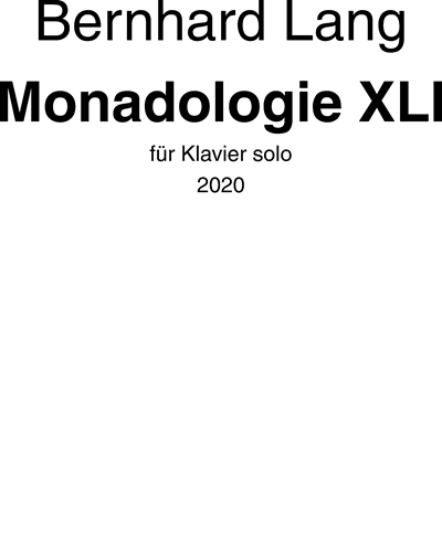 Monadologie XLI — Bernhard Lang