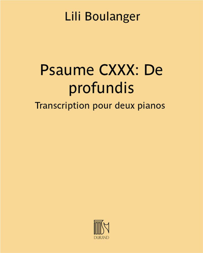 Psalm CXXX: De profundis — 莉莉·布朗热