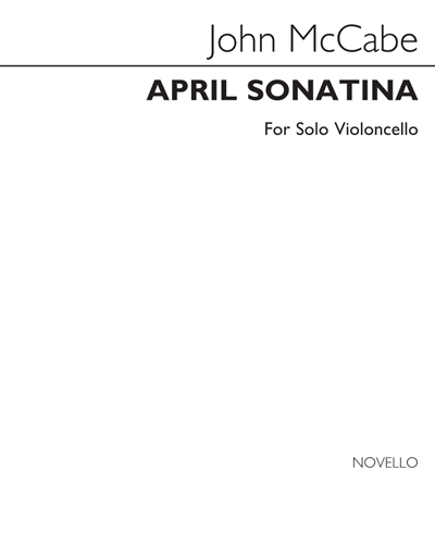 April Sonatina (for Solo Violoncello) — John McCabe