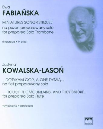 'I Touch the Mountains, and they Smoke' & 'Miniatures Sonoristiques' — Justyna Kowalska-Lasoń