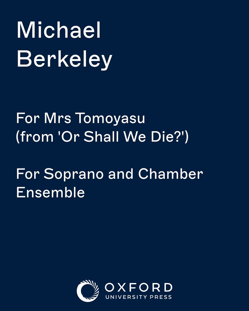 For Mrs Tomoyasu (from 'Or Shall We Die?') — Michael Berkeley