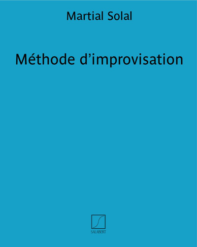Méthode d'improvisation — Martial Solal