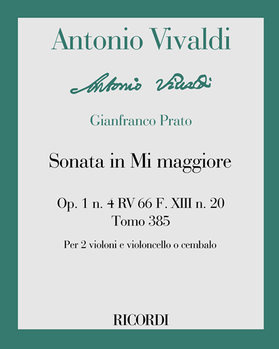 Sonata in E major, op. 1 no. 4, RV 66, F. XIII no. 20, Vol. 385 — 维瓦尔第