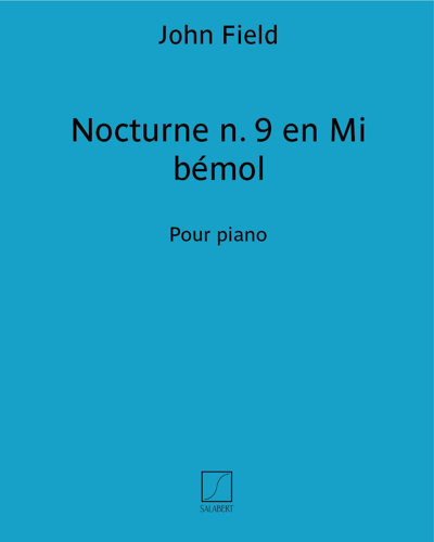 Nocturne No. 9 in E-flat major — 约翰·菲尔德
