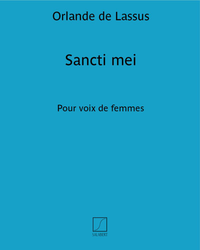 Sancti mei — 拉索
