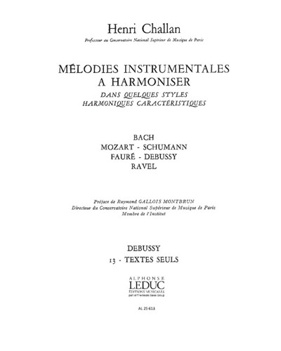 Mélodies instrumentales à harmoniser, Vol. 13: Debussy — Henri Challan