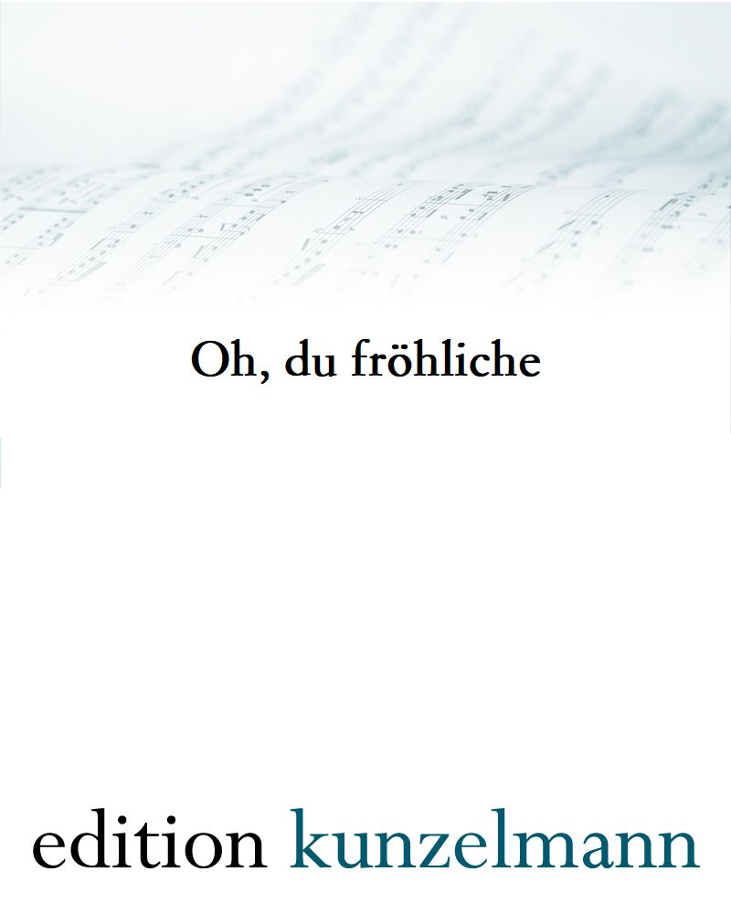 Oh, du fröhliche — 传统
