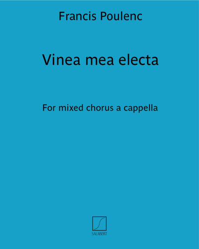 Vinea mea electa (n. 2 of the "Four motets for the season of lent") — 普朗克