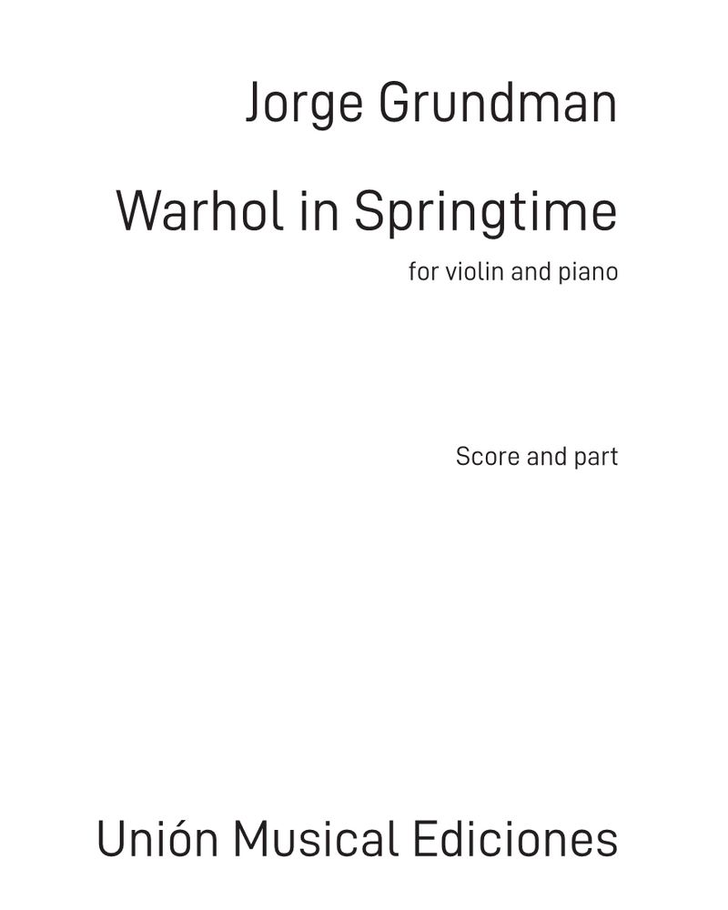 Warhol in Springtime — Jorge Grundman
