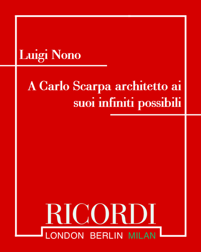A Carlo Scarpa architetto ai suoi infiniti possibili — 诺诺