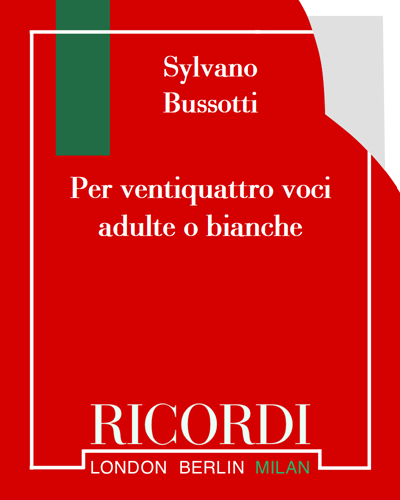 Per ventiquattro voci adulte o bianche — 西尔瓦诺·布索蒂