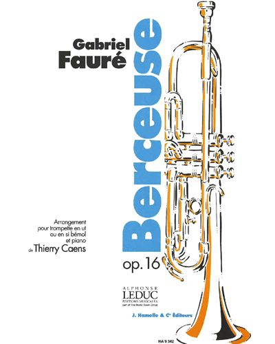 Berceuse, op. 16 (Arrangement for Trumpet in C or B-flat and Piano) — 福雷