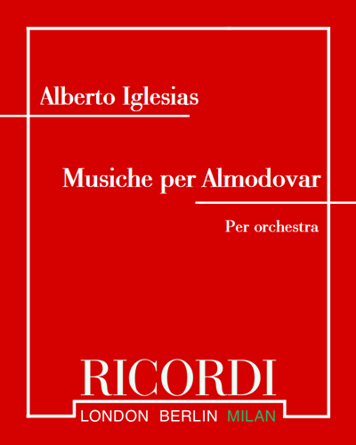 Musiche per Almodovar — Alberto Iglesias