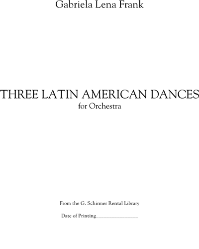 Three Latin American Dances — Gabriela Lena Frank