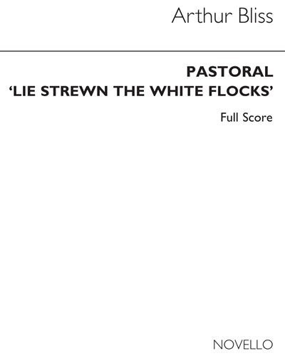 Pastoral "Lie Strewn the White Flocks" — 阿瑟·布利斯