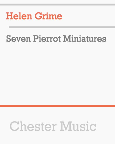 Seven Pierrot Miniatures — Helen Grime