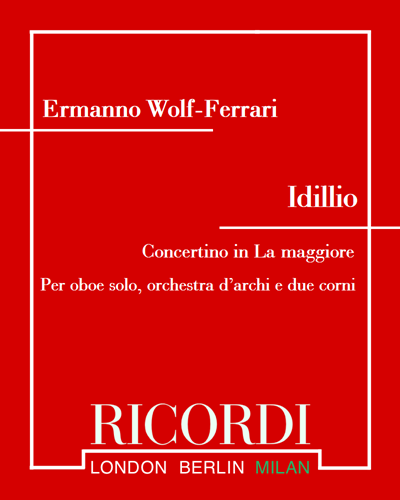 Idillio - Concertino in A major, op. 15 — 沃尔夫-费拉里