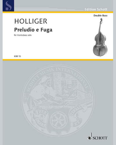 Preludio e Fuga (a 4 voci) — 海因茨·霍利格