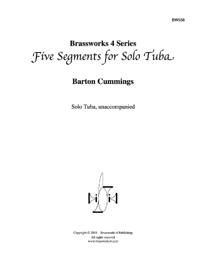 Five Segments for Solo Tuba — Barton Cummings