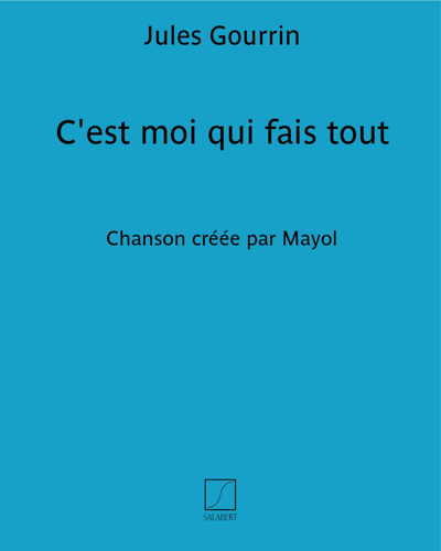 C'est moi qui fais tout — Jules Gourrin