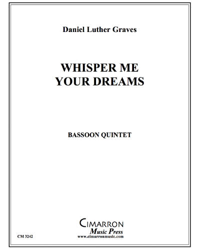 Whisper Me Your Dreams — Daniel Luther Graves