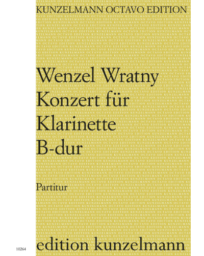 Clarinet Concerto in B-flat major — Wenzel Wratny