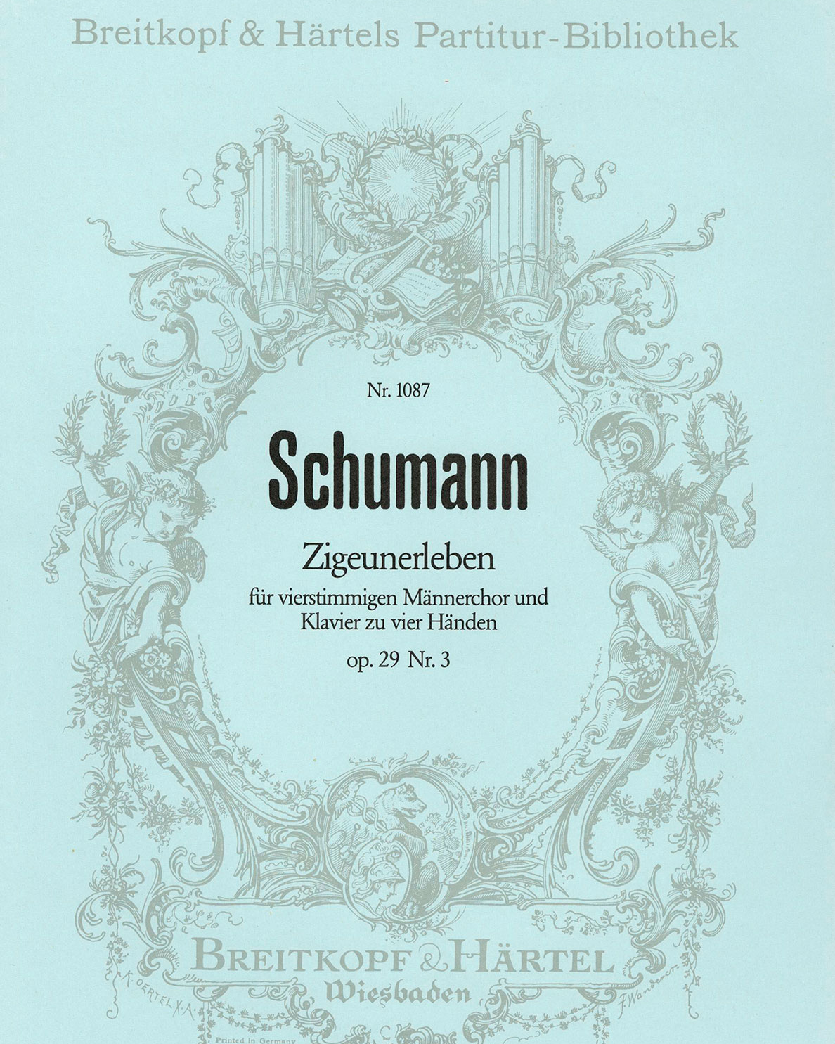 Zigeunerleben, op. 29/3 [Arrangement for Four-Part Male Choir and Piano Four Hands] — 舒曼