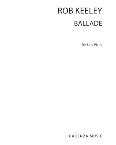 Ballade — Rob Keeley