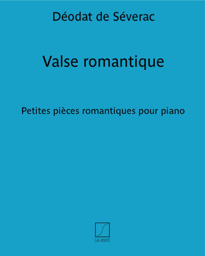 Valse romantique (Extract No. 7 from 'En vacances', First Collection) — 德奥达·德·塞弗拉克