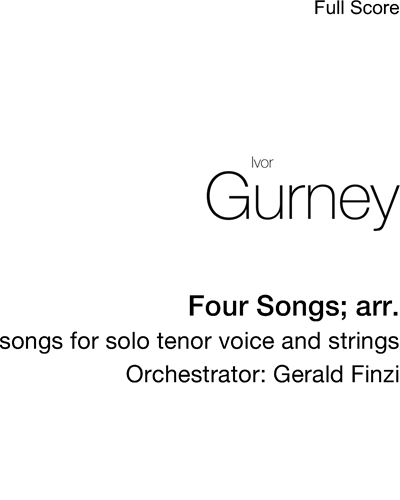 Four Songs (Arranged by Gerald Finzi) — Ivor Gurney