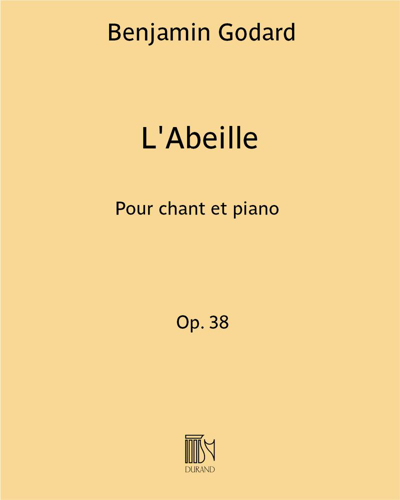 L'Abeille (No. 6 from 'Six villanelles'), op. 38 — 本杰明·戈达