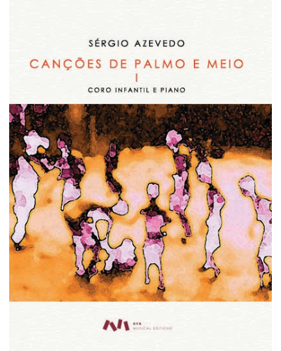 Canções de Palmo e Meio, Vol. 1 — Sérgio Azevedo