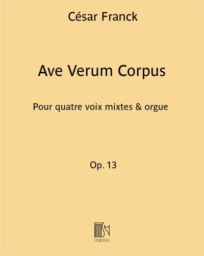 Ave Verum Corpus (Extract No. 2 from 'Eight Motets') — 弗兰克