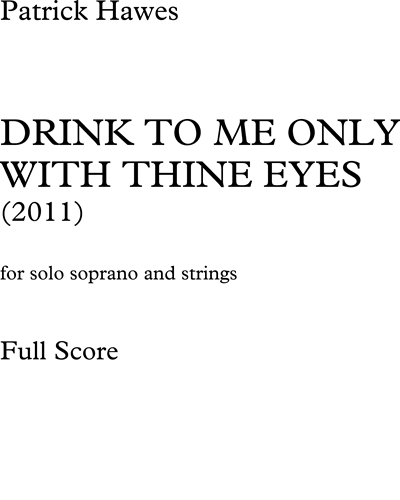 Drink to me only with thine eyes — Patrick Hawes
