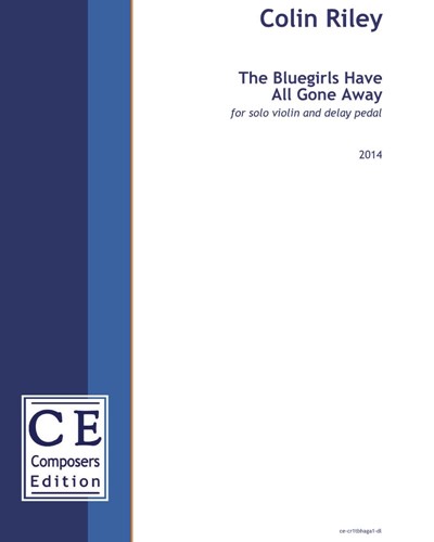 The Bluegirls Have All Gone Away — Colin Riley