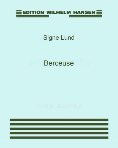 Berceuse, op. 28 — Signe Lund