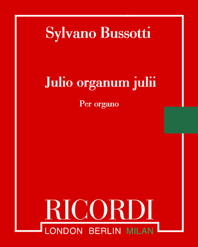 Julio organum julii — Sylvano Bussotti