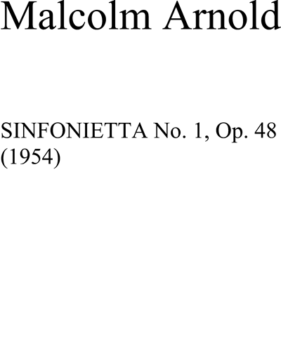 Sinfonietta No. 1, op. 48 — 马尔科姆·阿诺德