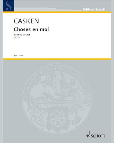 Choses en moi — John Casken